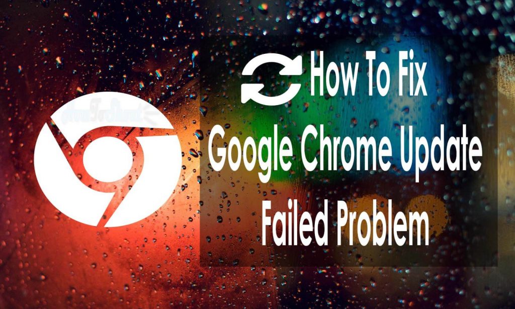 Google Chrome Update Fix