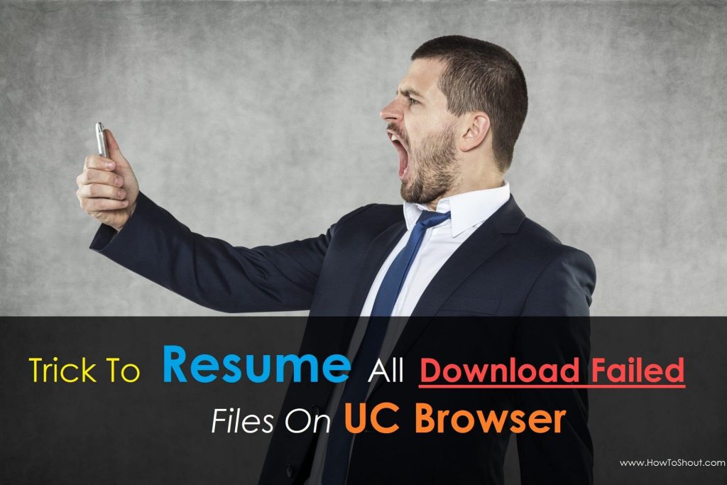 Resume Expired Download Fin In UC Browser